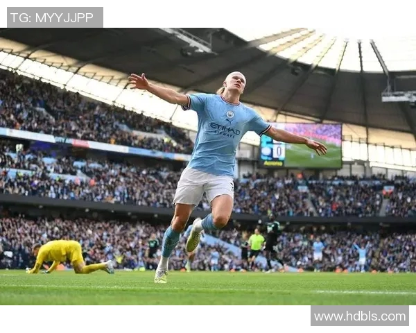 哈兰德引领新时代足球潮流 持续刷新进球纪录成就传奇